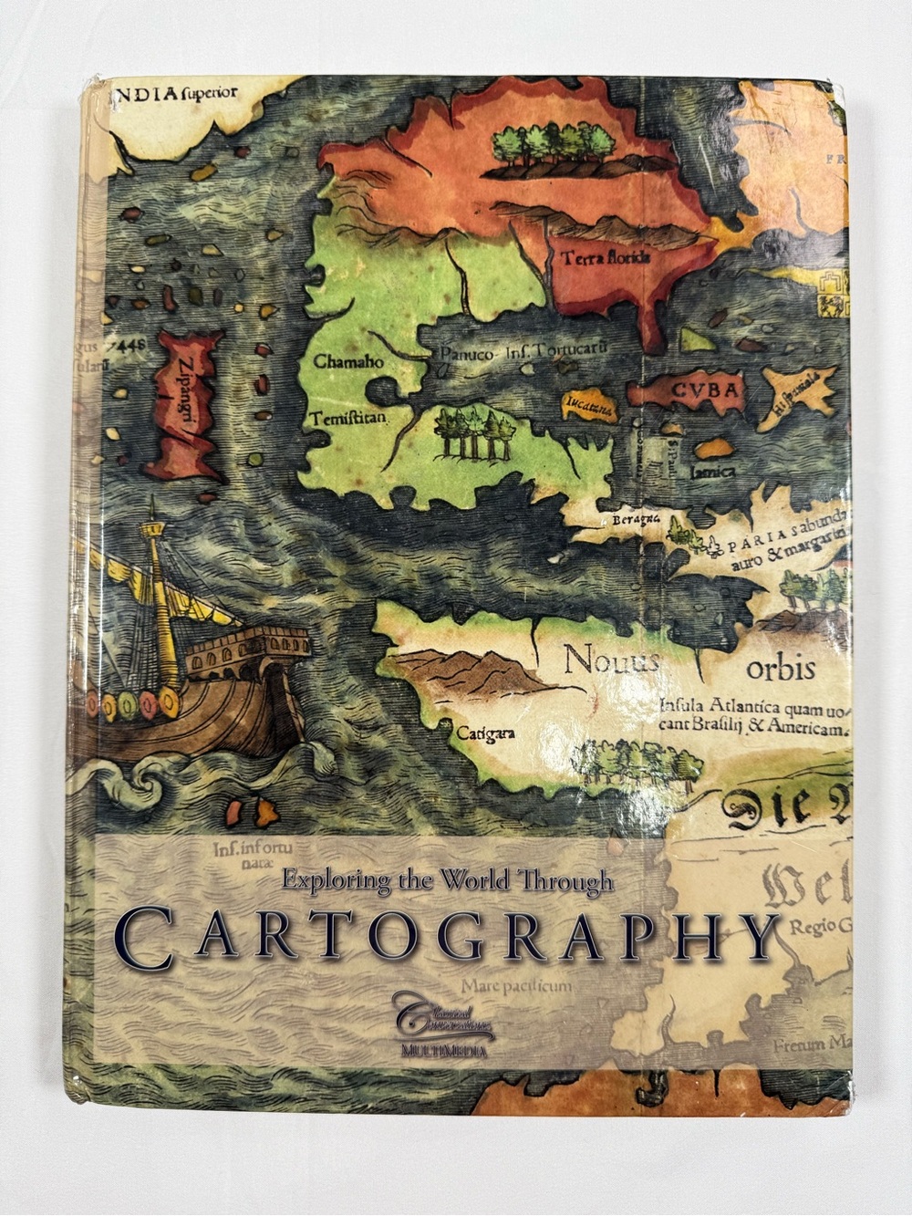 CLASSICAL CONVERSATIONS Exploring The World Through Cartography Homeschool Book